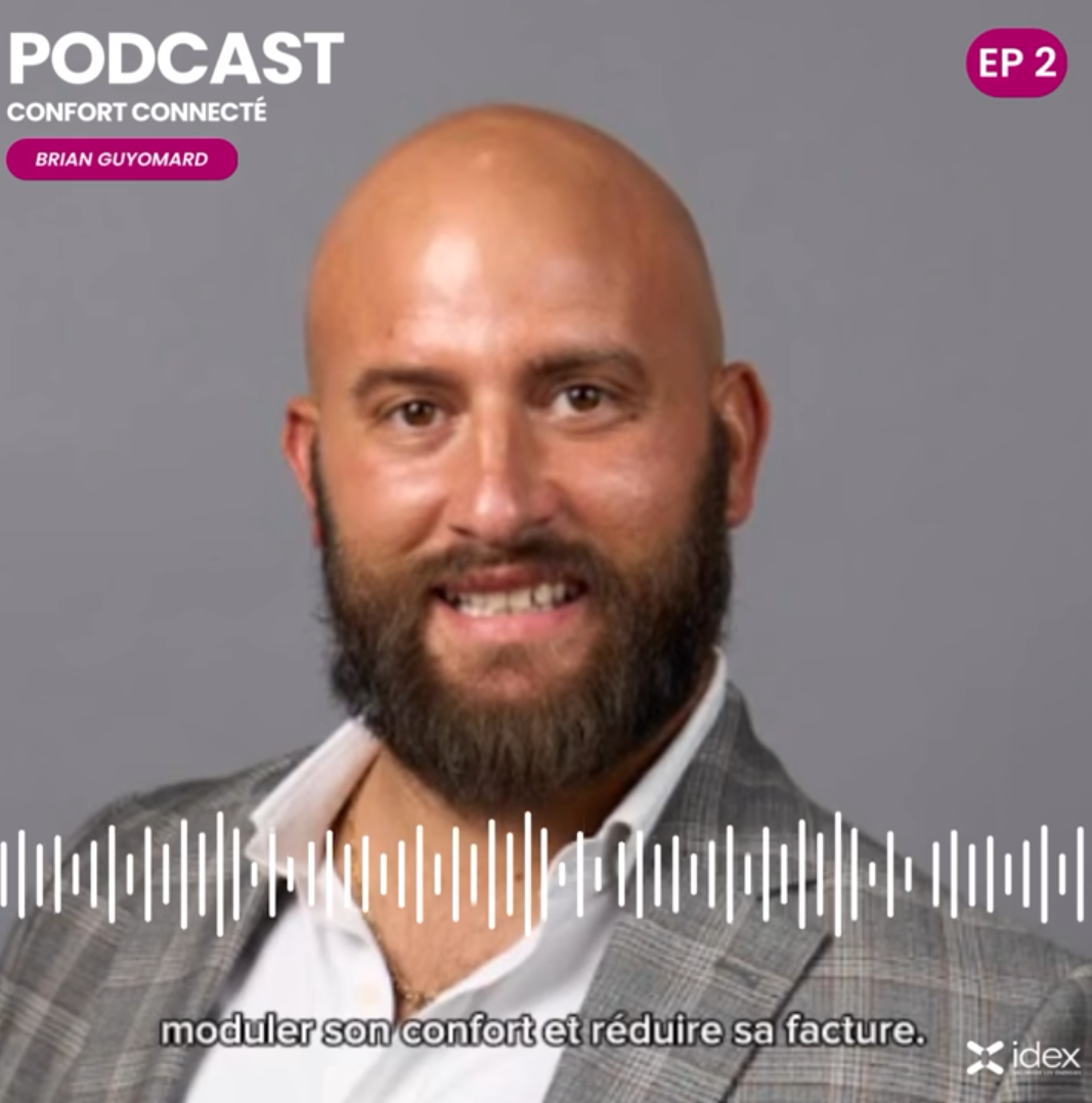 Brian Guyomard Podcast confort connecté